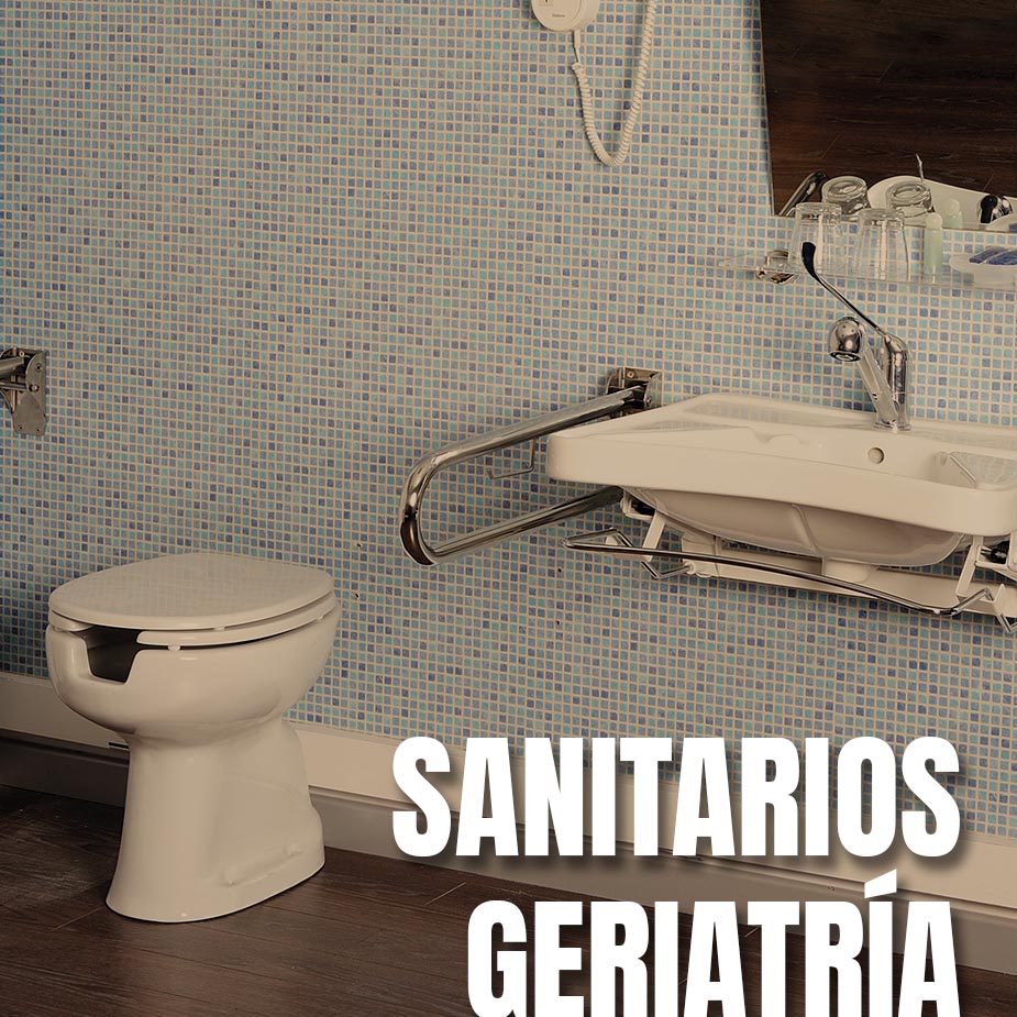 Sanitarios geriatría para hoteles